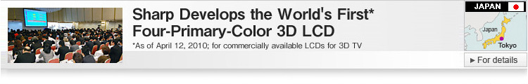 Sharp Develops the World's First Four-Primary-Color 3D LCD